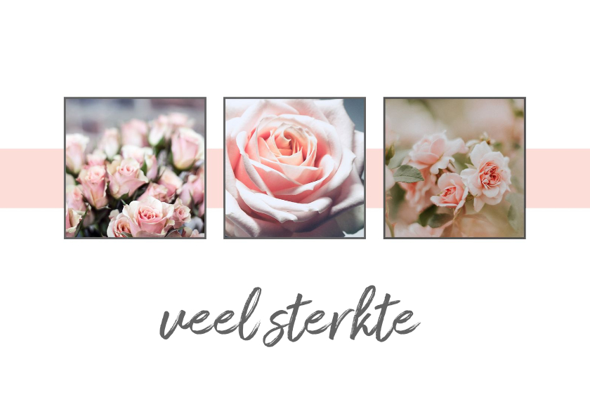 Condoleancekaarten - Condoleance - collage rozen veel sterkte