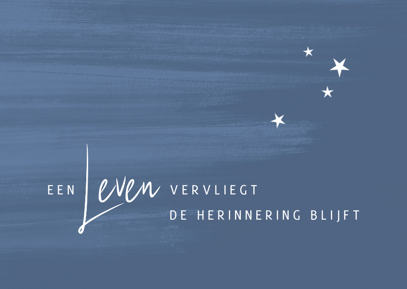 Condoleancekaarten - Condoleance Een leven vervliegt de herinnering blijft