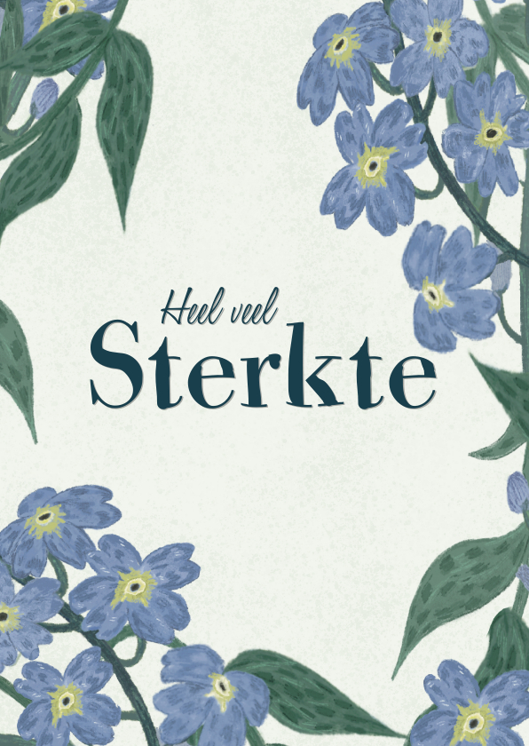 Condoleancekaarten - Condoleancekaart met vergeet-me-nietjes heel veel sterkte