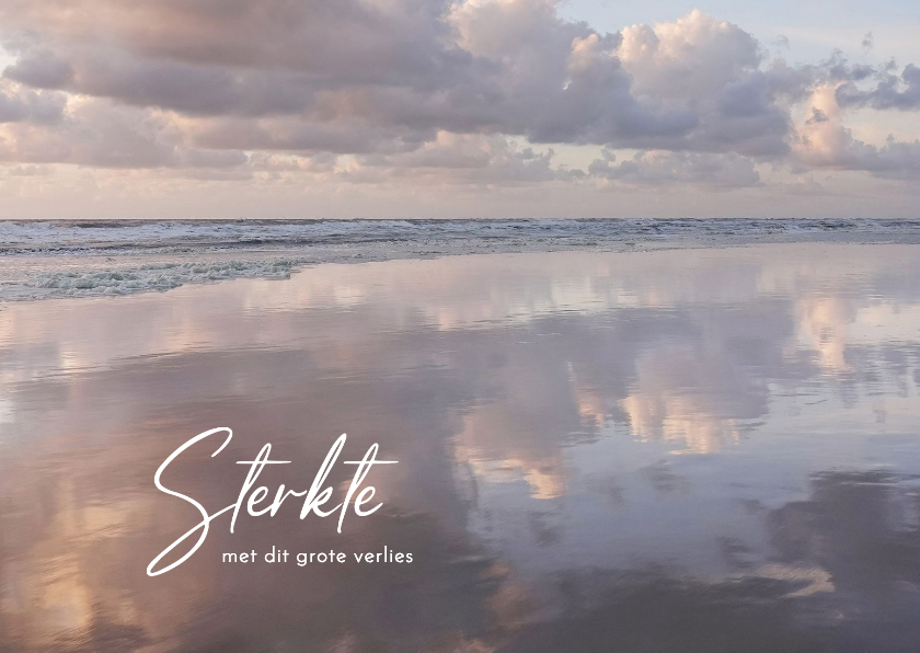 Condoleancekaart Noordzee strand sterkte met dit verlies - Condoleancekaarten Condoleancekaarten - Condoleancekaart Noordzee strand sterkte met dit verlies
