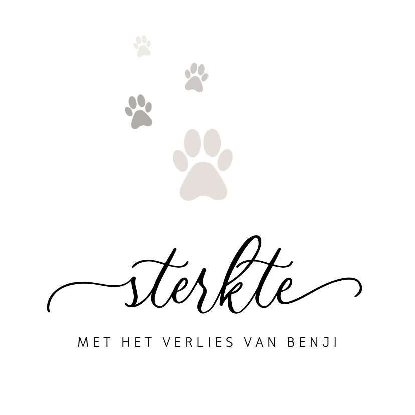 Condoleancekaart stijlvol sterkte hond pootjes verlies - Condoleancekaarten Condoleancekaarten - Condoleancekaart stijlvol sterkte hond pootjes verlies