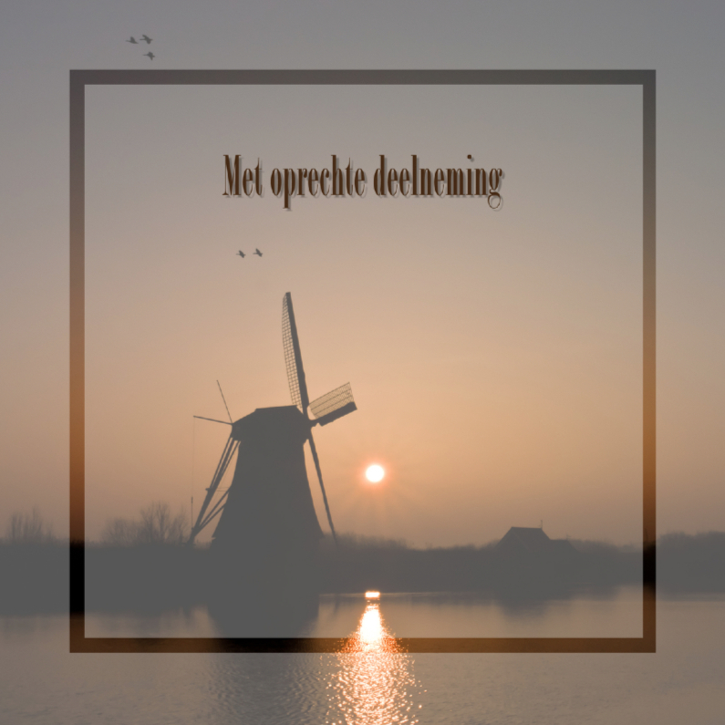 Molen bij zonsopkomst - Condoleancekaarten Condoleancekaarten - Molen bij zonsopkomst