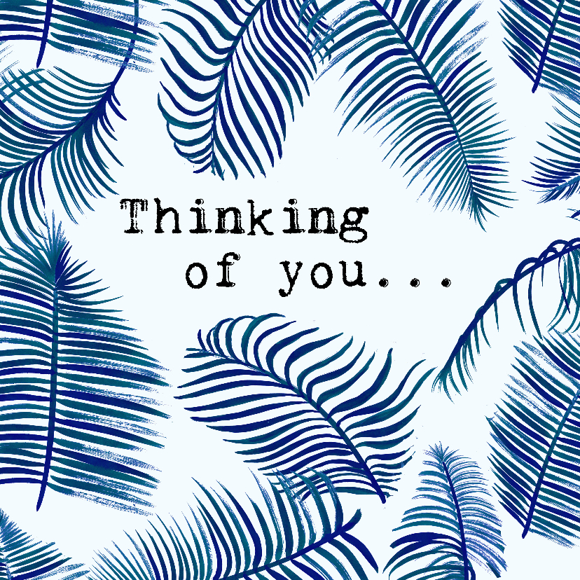 Condoleancekaarten - THINKING OF YOU - Bladeren