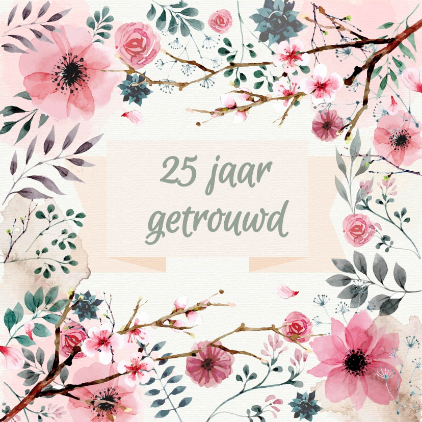 25 jaar getrouwd aquarel - Felicitatiekaarten Felicitatiekaarten - 25 jaar getrouwd aquarel