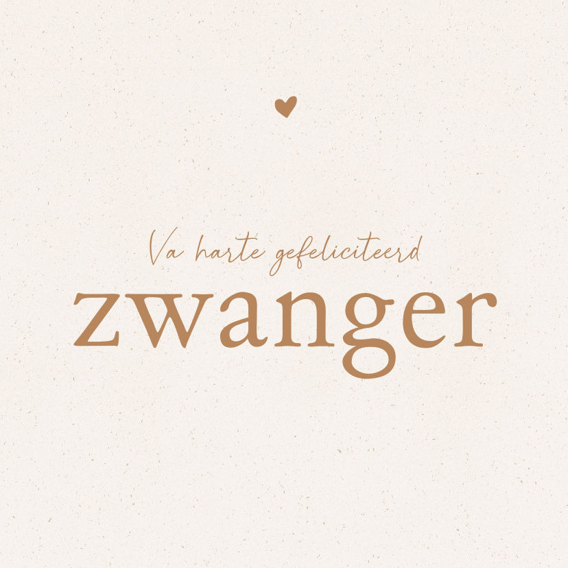 Felicitatiekaarten - Beige felicitatiekaartje zwangerschap met hartje