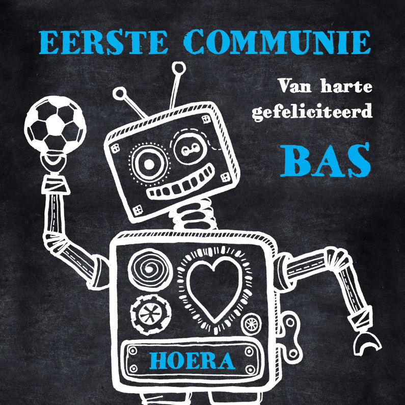 Felicitatiekaarten - Communiekaart robot voetbal