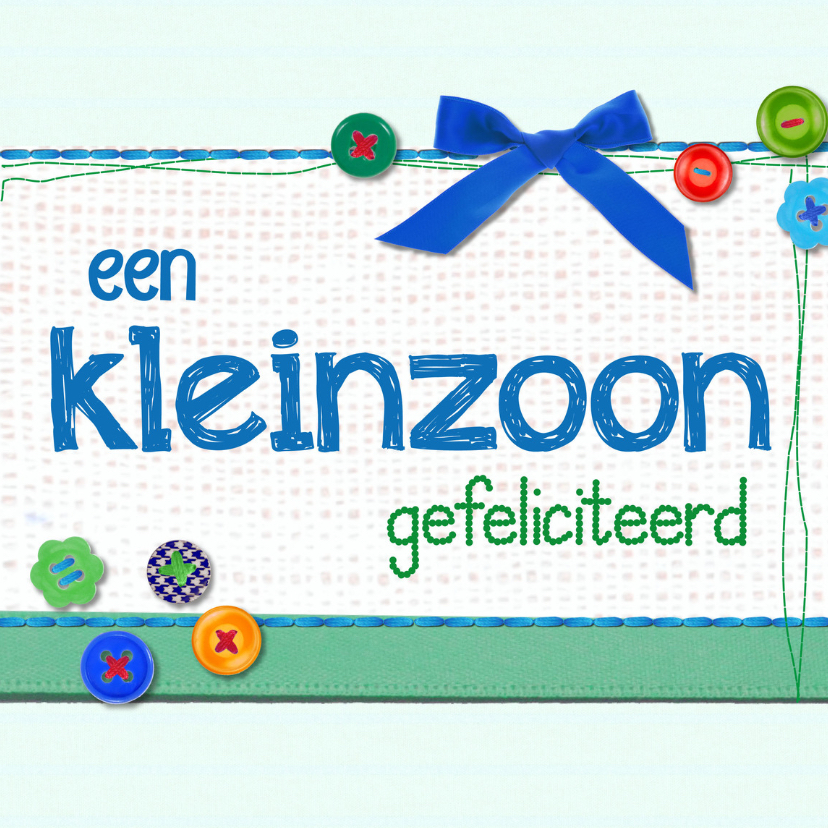 een kleinzoon gefeliciteerd -BF - Felicitatiekaarten Felicitatiekaarten - een kleinzoon gefeliciteerd -BF