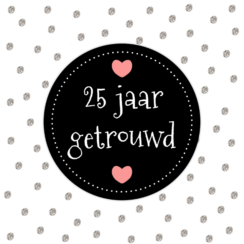 Wonderbaar Felicitatie 25 jaar - Felicitatiekaarten | Kaartje2go PH-37