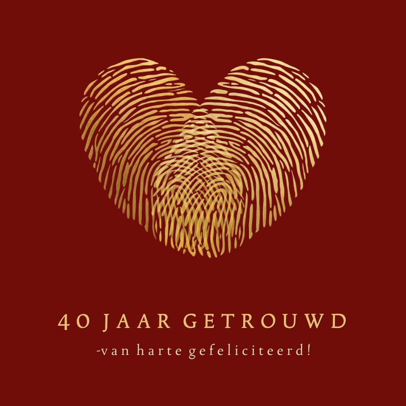 Felicitatiekaarten - Felicitatie 40 jaar getrouwd vingerafdrukken die hart vormen