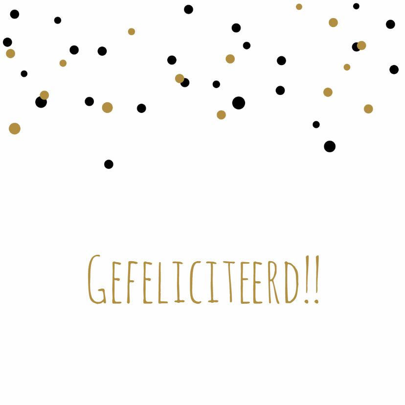 dwaas Senator Bijdrage Felicitatie-Confetti,goud,zwart | Kaartje2go