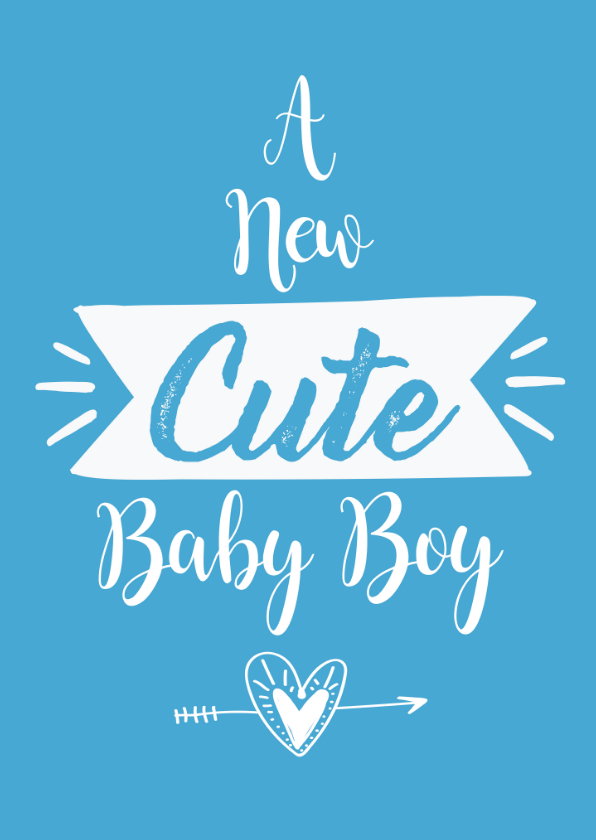 Felicitatie geboorte A new cute baby boy - Felicitatiekaarten Felicitatiekaarten - Felicitatie geboorte A new cute baby boy