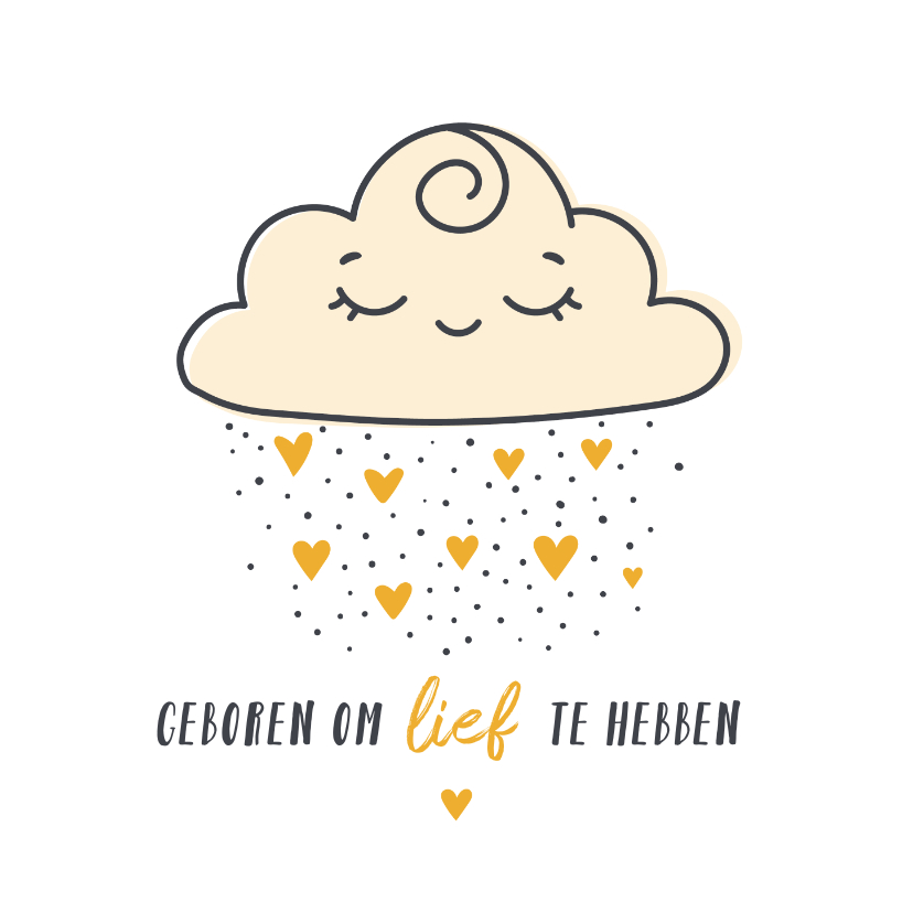 Felicitatie geboorte het regent hartjes uit een lieve wolk - Felicitatiekaarten Felicitatiekaarten - Felicitatie geboorte het regent hartjes uit een lieve wolk