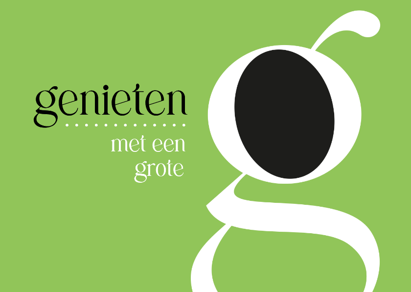 Felicitatie genieten met een grote G - Felicitatiekaarten Felicitatiekaarten - Felicitatie genieten met een grote G