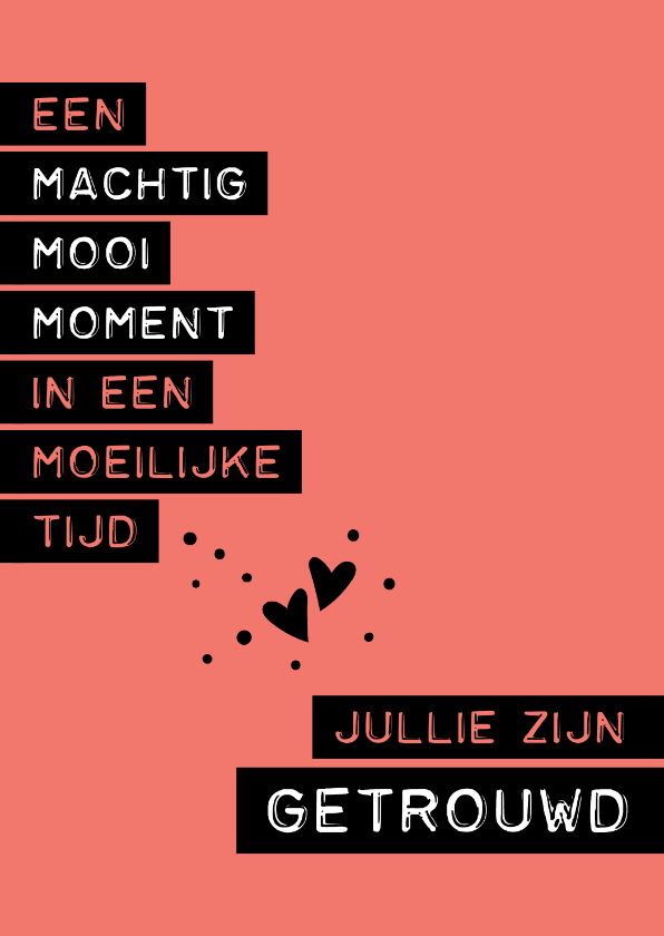Felicitatiekaarten - Felicitatie Getrouwd in een moeilijke tijd