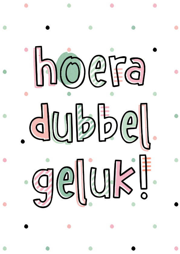 Felicitatiekaarten - Felicitatie hoera dubbel geluk hip met confetti