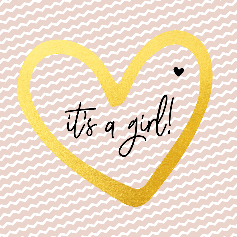 Felicitatiekaarten - Felicitatie - it's a girl gouden hart