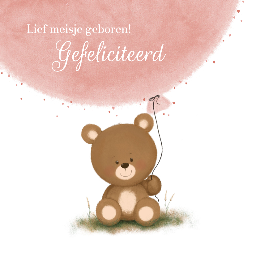 Felicitatie kaart geboorte meisje beertje met roze ballon - Felicitatiekaarten Felicitatiekaarten - Felicitatie kaart geboorte meisje beertje met roze ballon