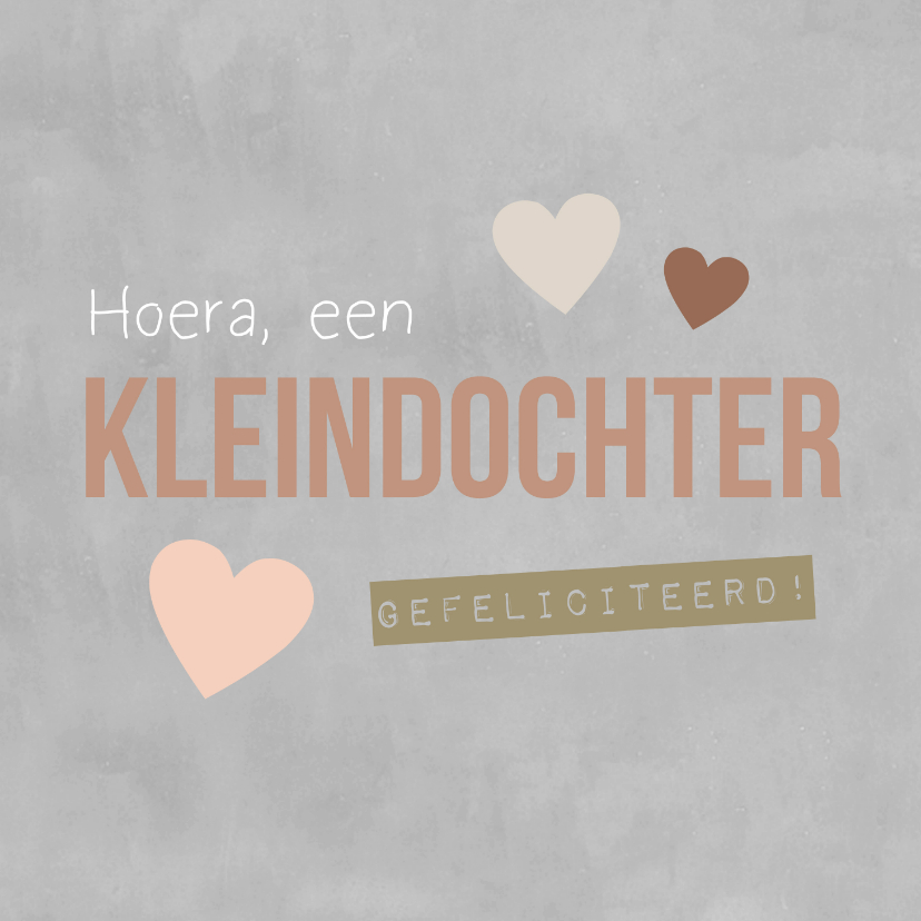 Felicitatiekaarten - Felicitatie kleindochter kalk 