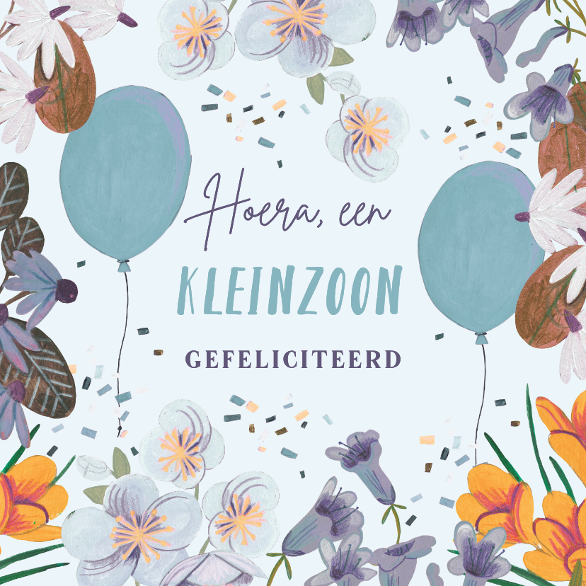 Felicitatiekaarten -  Felicitatie kleinzoon bloemen en ballonnen blauw