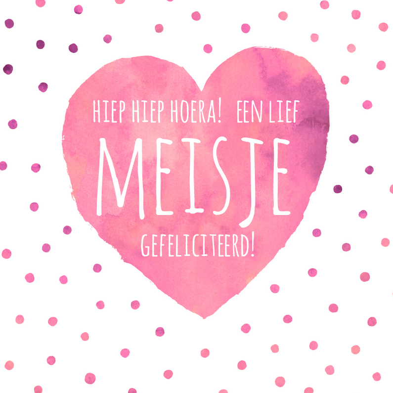 Felicitatiekaarten - Felicitatie meisje roze hart