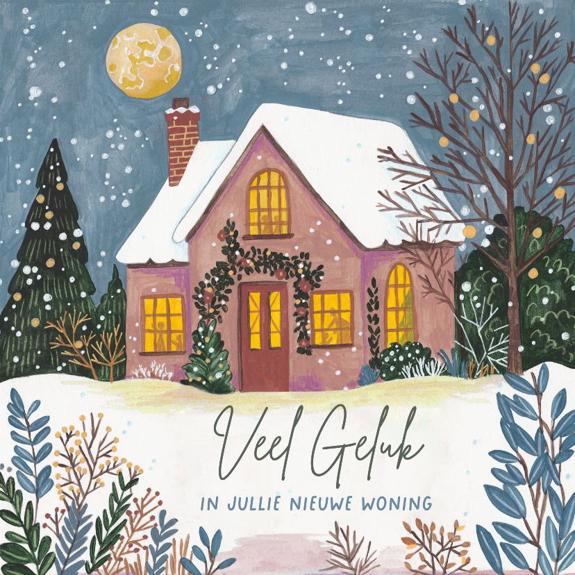 Felicitatiekaarten -  Felicitatie nieuwe woning huisje in de sneeuw