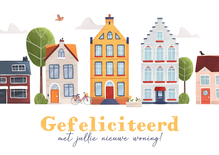 Felicitatiekaarten - Felicitatie nieuwe woning huisjes buurt hollands