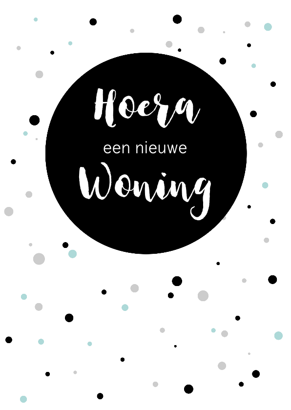 Felicitatie nieuwe woning in stijl met stippen - Felicitatiekaarten Felicitatiekaarten - Felicitatie nieuwe woning in stijl met stippen