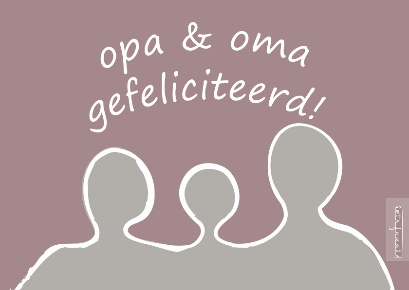 Felicitatie opa en oma met kleinkind - Felicitatiekaarten - Kaartje2go