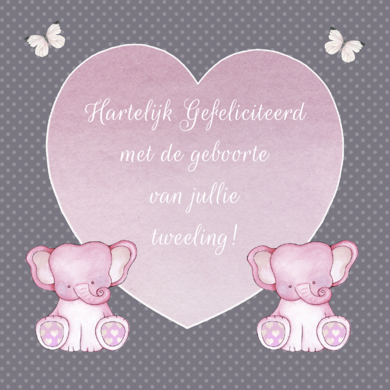 Felicitatie tweeling olifantjes - Felicitatiekaarten Felicitatiekaarten - Felicitatie tweeling olifantjes