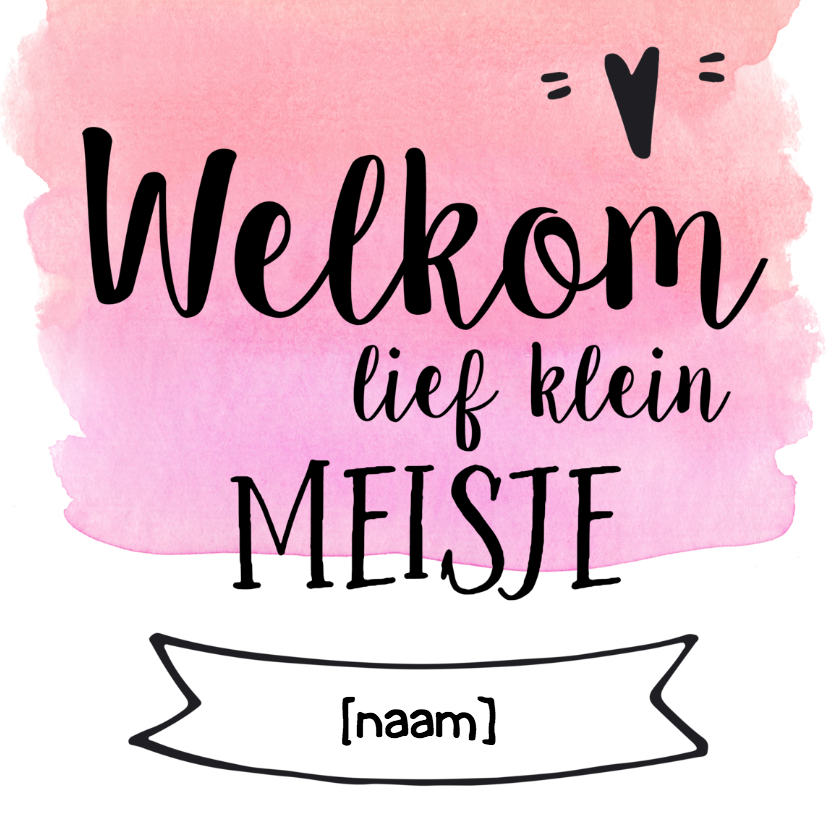 Felicitatiekaarten - Felicitatie - welkom lief klein meisje (roze)