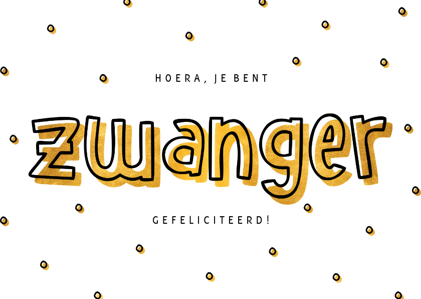 Felicitatiekaarten - Felicitatie zwanger goud hip met confetti