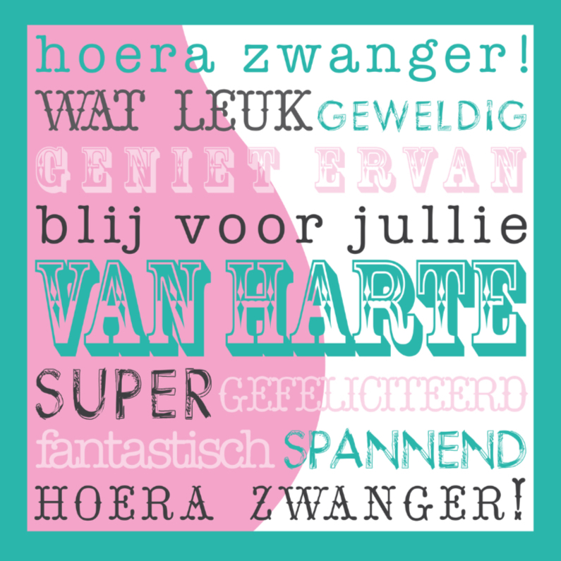 Felicitatie zwanger leuke tekst - Felicitatiekaarten Felicitatiekaarten - Felicitatie zwanger leuke tekst