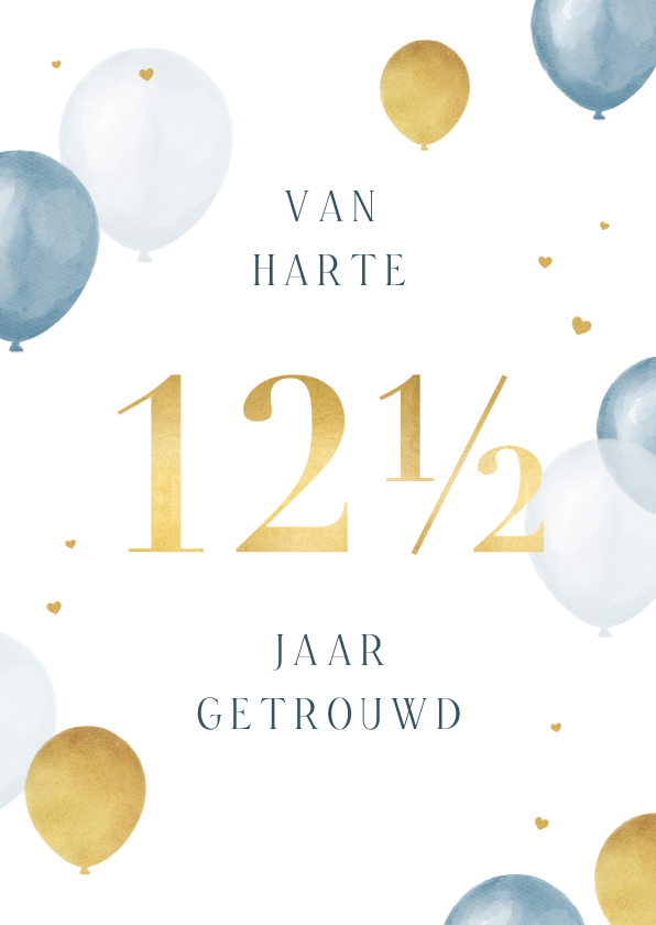 Felicitatiekaarten - Felicitatiekaart 12,5 jaar getrouwd goud ballonnen hartjes