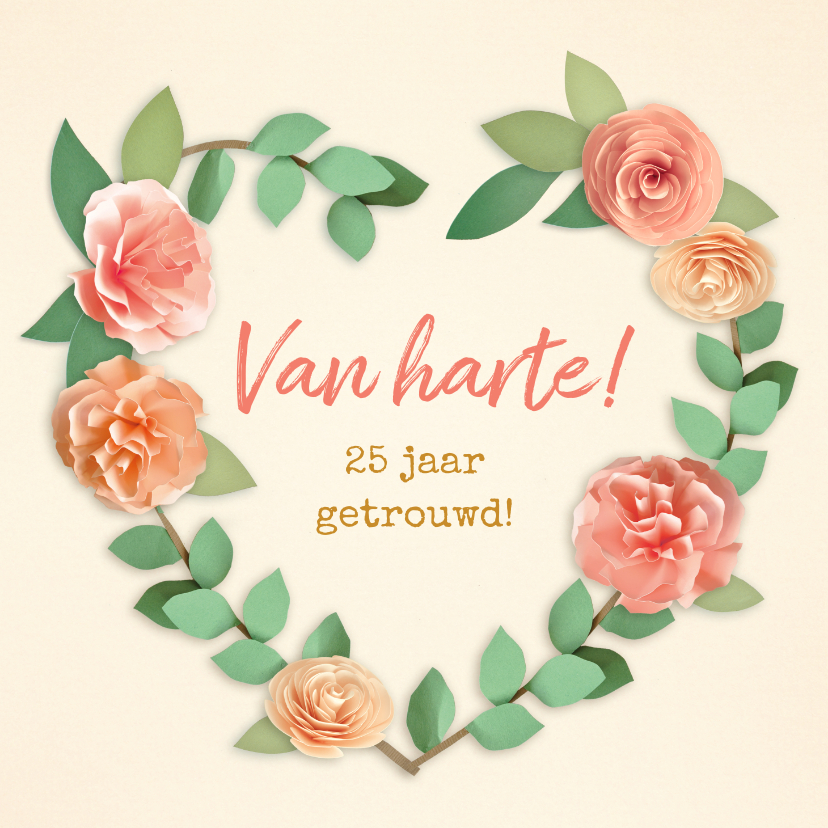 Felicitatiekaarten - Felicitatiekaart 25 jaar getrouwd bloemenhart