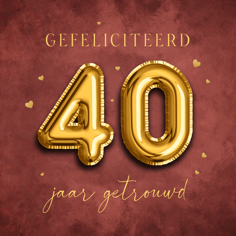 Felicitatiekaarten - Felicitatiekaart 40 jaar getrouwd huwelijksjubileum robijn