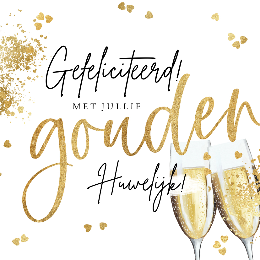 Felicitatiekaarten - Felicitatiekaart 50 jaar getrouwd goud champagne confetti