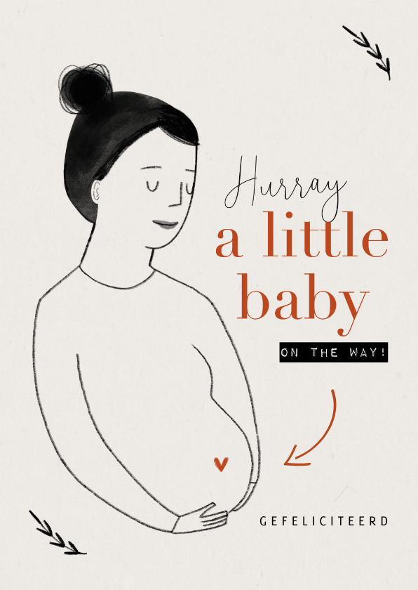 Felicitatiekaarten - Felicitatiekaart a little baby on the way tekening zwanger