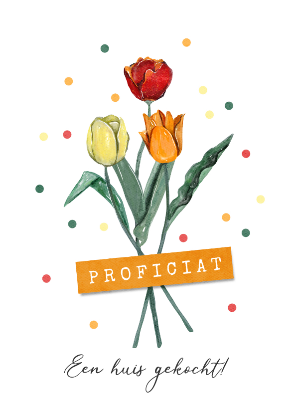 Felicitatiekaarten - Felicitatiekaart algemeen tulpen confetti bloemen proficiat