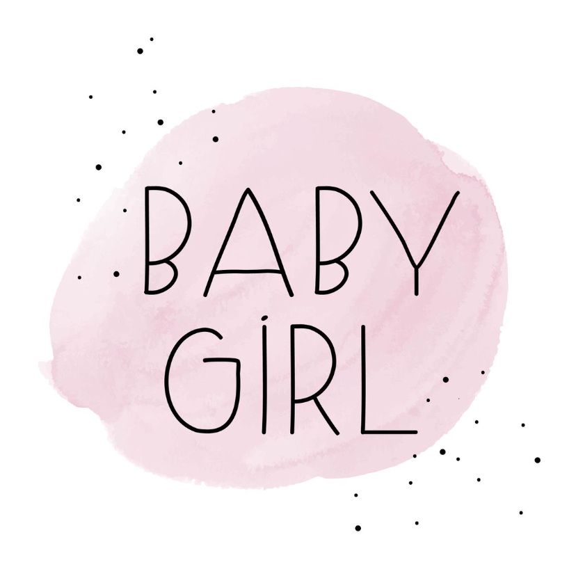 Felicitatiekaart. Baby Girl roze waterverf - Felicitatiekaarten Felicitatiekaarten - Felicitatiekaart. Baby Girl roze waterverf