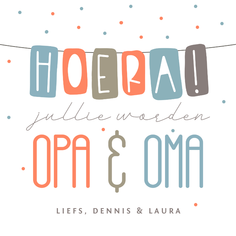 Felicitatiekaarten - Felicitatiekaart baby opa en oma feest slinger