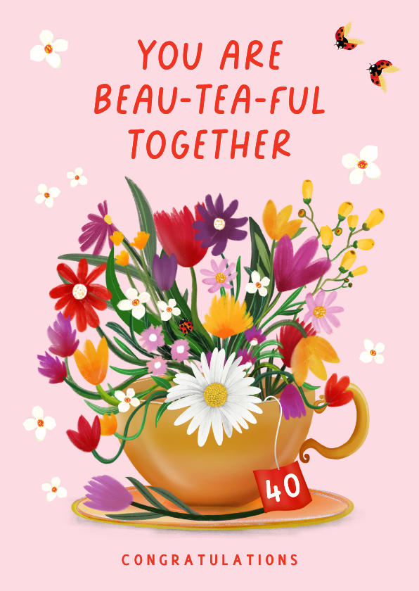 Felicitatiekaarten - Felicitatiekaart 'Beau-tea-ful' met aanpasbaar cijfer