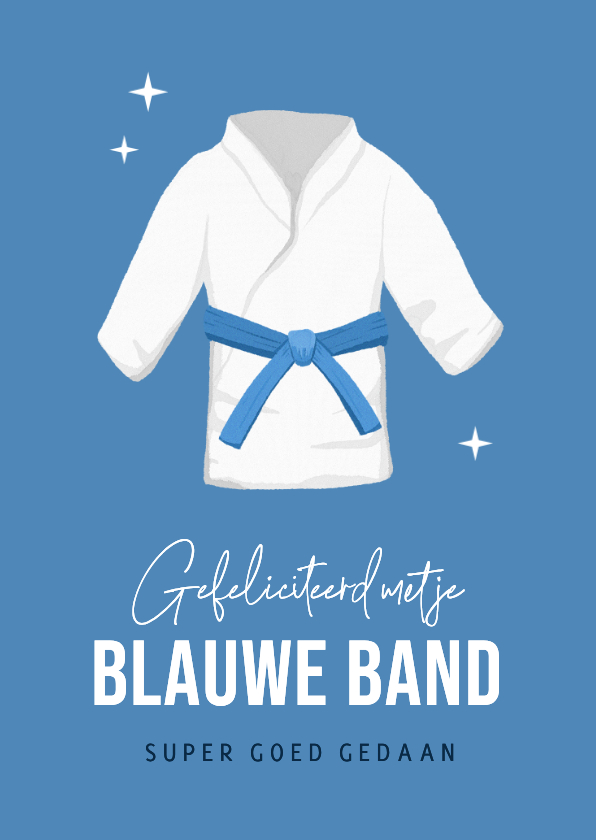 Felicitatiekaarten - Felicitatiekaart blauwe band judo gefeliciteerd trots op je