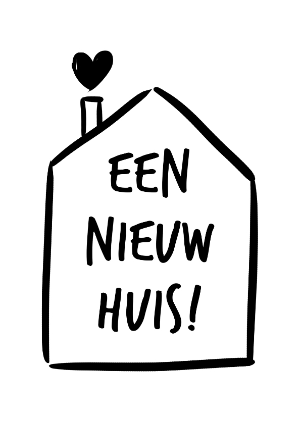 Felicitatiekaarten - Felicitatiekaart een nieuw huis