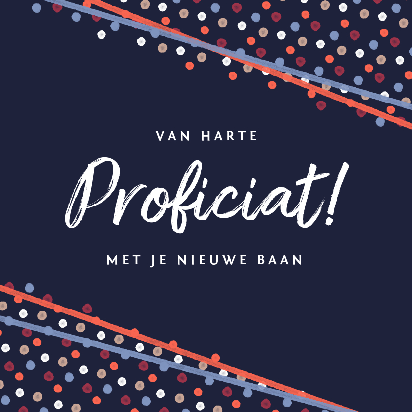 Felicitatiekaart feestelijk confetti vrolijk nieuwe baan - Felicitatiekaarten Felicitatiekaarten - Felicitatiekaart feestelijk confetti vrolijk nieuwe baan
