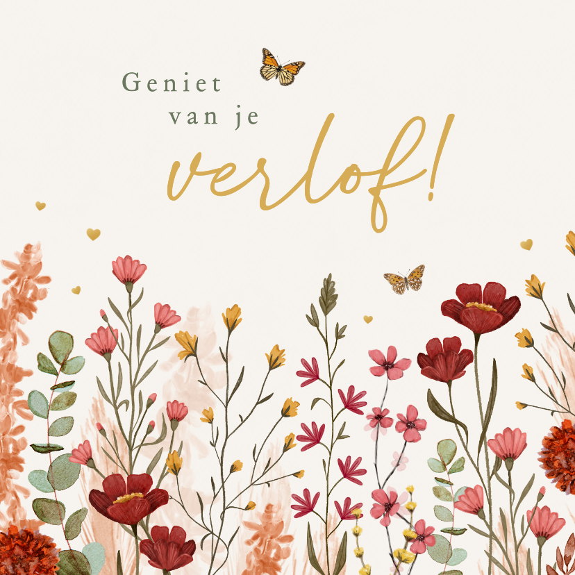 Felicitatiekaart geniet van je verlof bloemen vlinders - Felicitatiekaarten Felicitatiekaarten - Felicitatiekaart geniet van je verlof bloemen vlinders