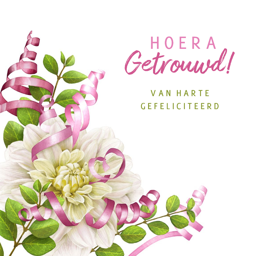 Felicitatiekaart getrouwd dahlia slingers groen en roze - Felicitatiekaarten Felicitatiekaarten - Felicitatiekaart getrouwd dahlia slingers groen en roze