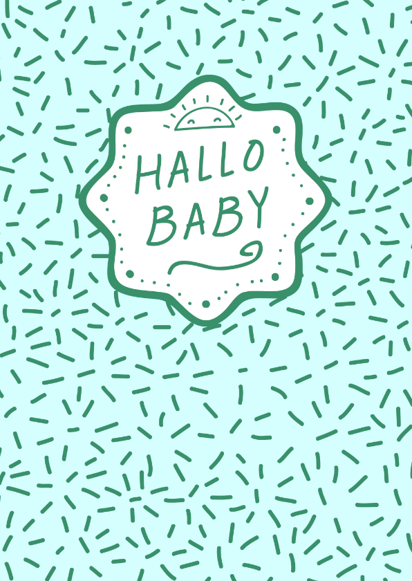 Felicitatiekaart hallo baby jongen - Felicitatiekaarten Felicitatiekaarten - Felicitatiekaart hallo baby jongen