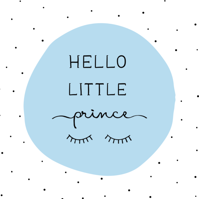 Felicitatiekaarten - Felicitatiekaart Hello little prince met wimpers