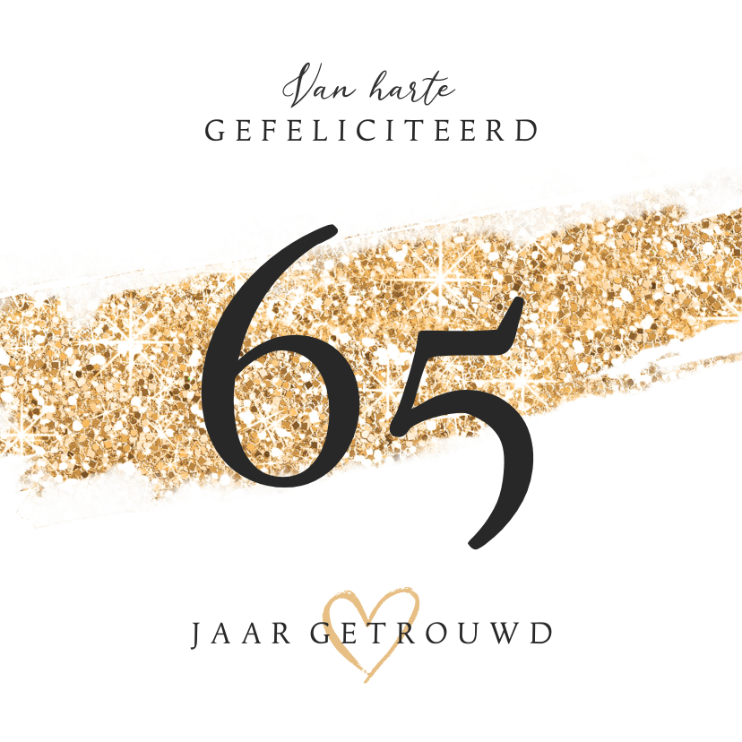 Felicitatiekaarten - Felicitatiekaart huwelijksjubileum 65 jaar getrouwd goud