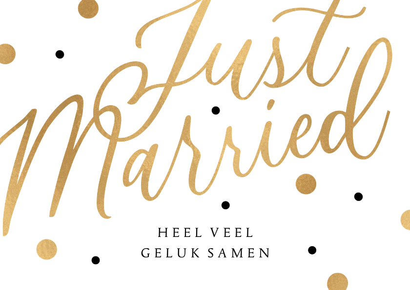 Felicitatiekaarten - Felicitatiekaart Just Married typografisch goud confetti